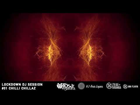 Rosa Ventura Dj Sessions - #1 Chilli Chillaz