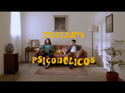 Los Flakos - Psicodélicos (Video Oficial)