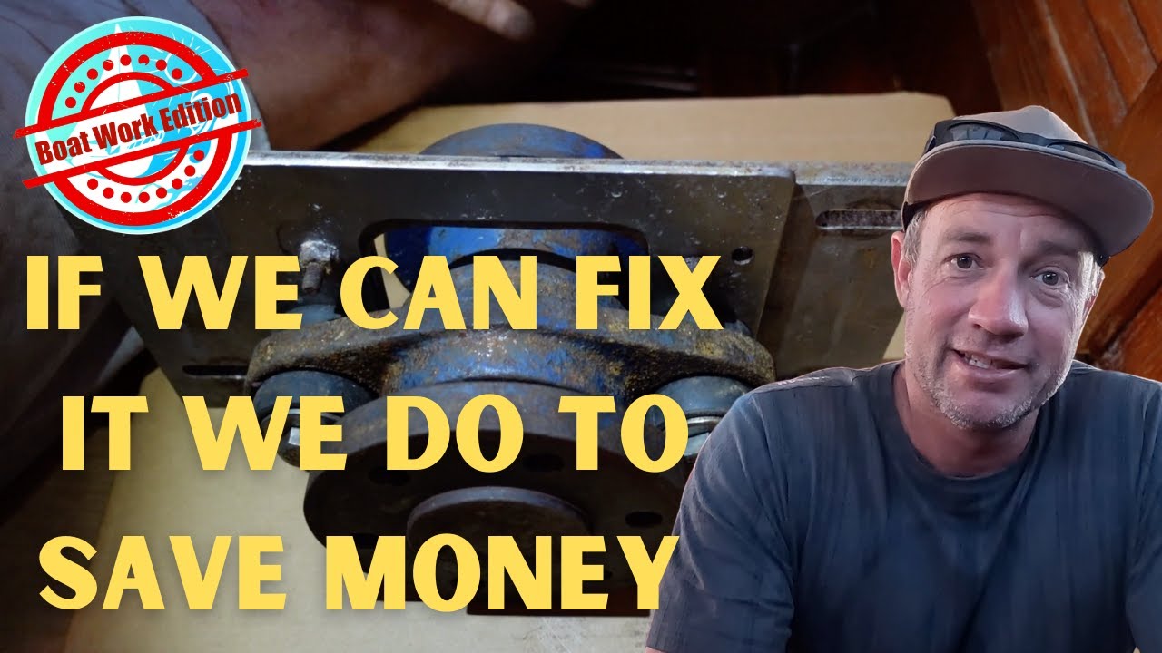 Fixing our Sail Boat on a budget | Ep 347 | Lots of Boat Work