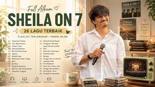 Download lagu Kumpulan Lagu Sheila On 7 (TANPA IKLAN) Playlist Nostalgia | Sephia, Seberapa Pantas #sheilaon7 mp3