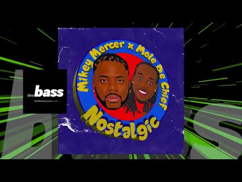 Mikey Mercer x Mole De Chief - Nostalgic | 2022 Music Release