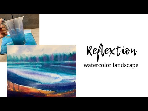 WATERCOLOR LANDSCAPE: REFLECTION / ПЕЙЗАЖ АКВАРЕЛЬЮ: ОТРАЖЕНИЕ