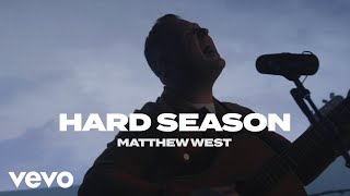 Matthew West - Hard Season (Official Music Video)
