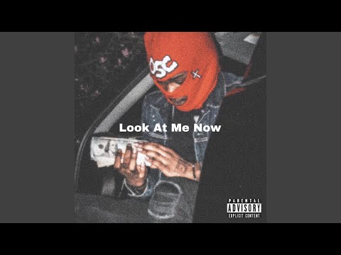 Look At Me Now (feat. GarFxld)