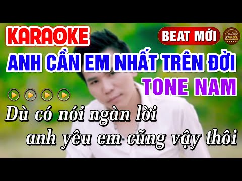 Karaoke Anh Cần Em Nhất Trên Đời (Châu Việt Cường) Tone Nam | Beat Hay Dễ Hát | Y Dung Karaoke