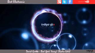 David Guetta feat. Vassy - Bad [Radio Edit]