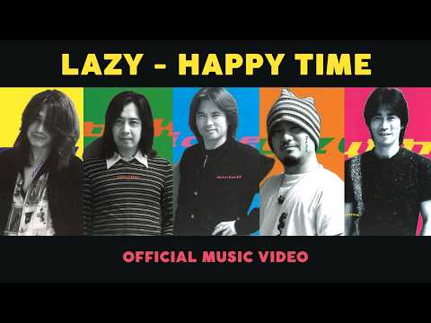 LAZY - Happy Time