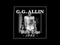 GG ALLIN DRINK FIGHT + FUCK BACK TAPE 1985