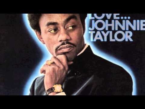 download lagu mp3 mp4 Johnnie Taylor Just The One I Ve Been Looking For, download lagu Johnnie Taylor Just The One I Ve Been Looking For gratis, unduh video klip Johnnie Taylor Just The One I Ve Been Looking For
