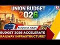 Budget 2026 Railway Allocation Has Flattened At 2 6 Lakh Crore What To Expect For Indian Railways
