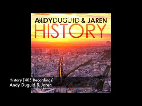 Andy Duguid & Jaren - History [405 Recordings]