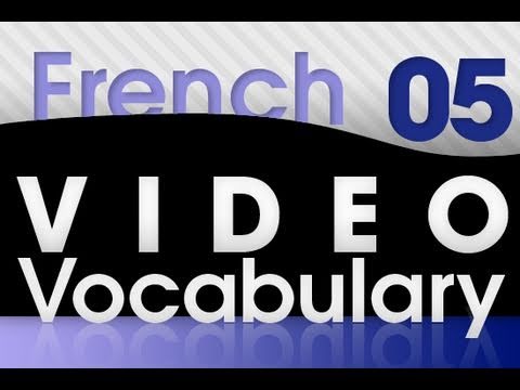 Learn French Video Vocabulary 1