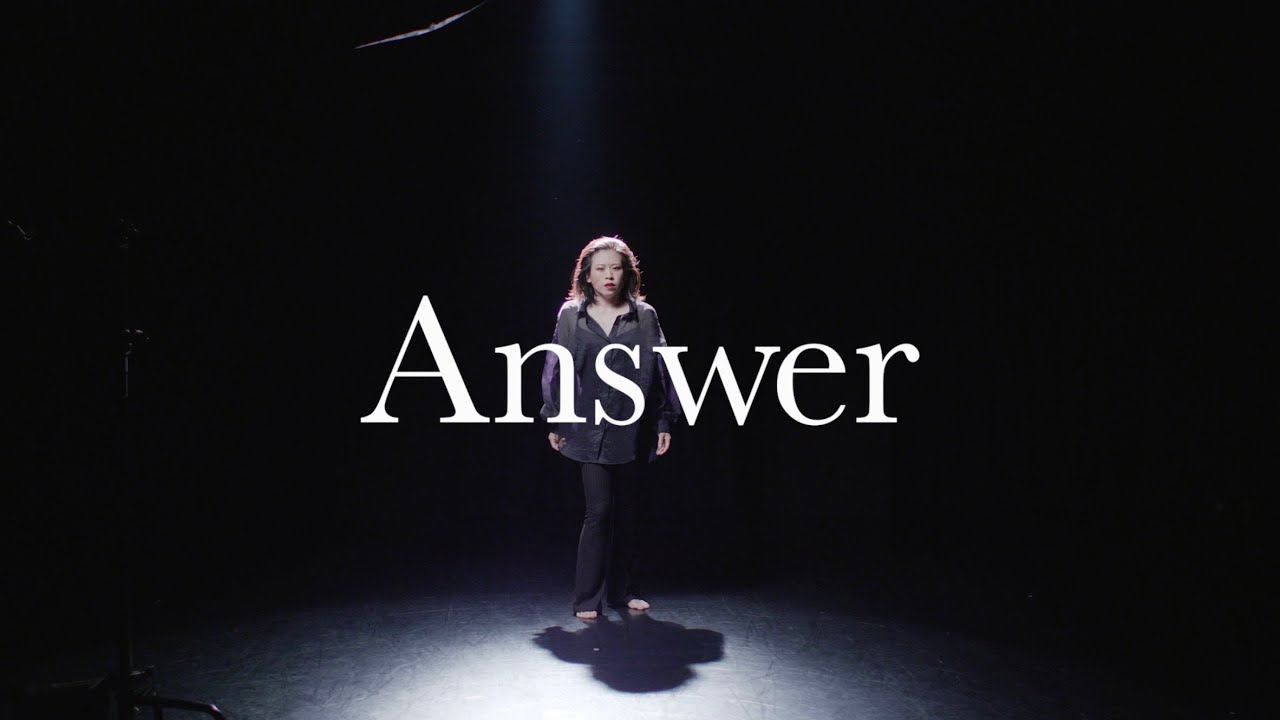 「Answer」　湯木慧 Short MV
