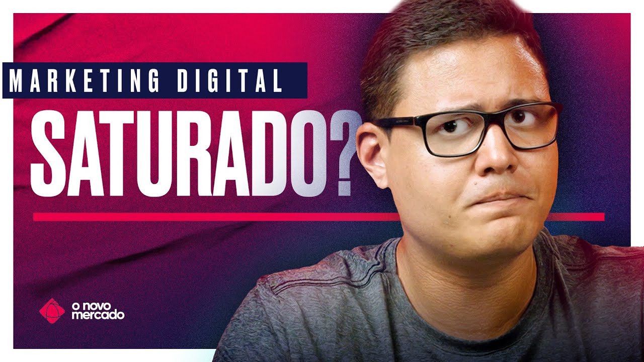 O MARKETING DIGITAL está SATURADO? O que não te contam...