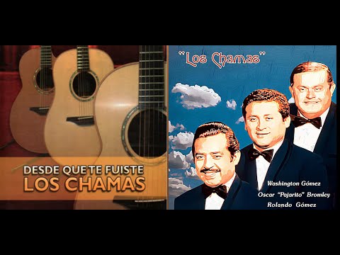 Los Chamas - Desde que te fuiste - full Álbum
