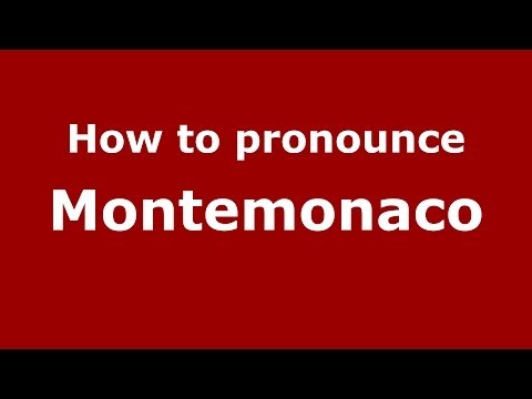 How to pronounce Montemonaco (Italian/Italy) - PronounceNames.com