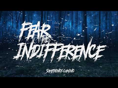 Fear The Indifference - Fire in 453