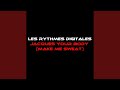 Jacques Your Body Makes Me Sweat (99 Mix)