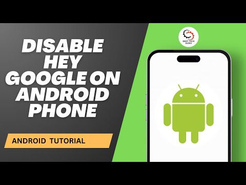How to Disable Hey Google on Android Phone