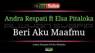 Download lagu Karaoke Andra Respati ft Elsa Pitaloka Beri Aku Maafmu mp3 Download lagu Karaoke Andra Respati ft Elsa Pitaloka Beri Aku Maafmu mp3