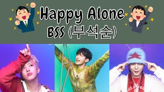 Download lagu BSS (부석순) (SEVENTEEN) - Happy Alone Lyrics / 가사 mp3 Download lagu BSS (부석순) (SEVENTEEN) - Happy Alone Lyrics / 가사 mp3