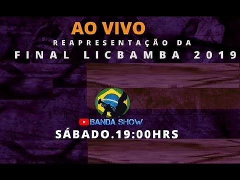 FINAL do Campeonato de Bandas e Fanfarras da LICBAMBA 2019