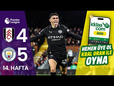 iddaa.com | Fulham (4-5) Manchester City | 14. Hafta MAÇ ÖZETİ | Premier League - 2025/26