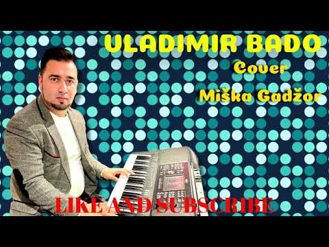 VLADIMIR BADO COVER MIŠKA GADŽOR ROVEHA