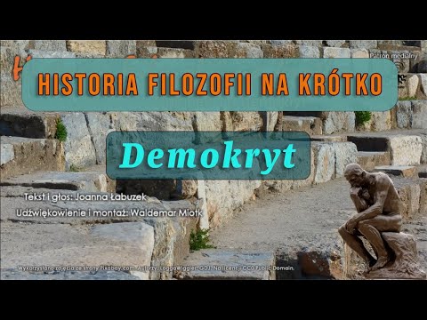 Historia Filozofii Na Krótko - Odcinek 11 - Demokryt