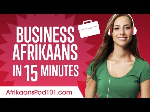Learn Afrikaans Business Language in 15 Minutes