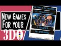 New Games For Your 3DO