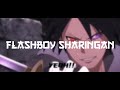 Flashboy Sharingan Audio Edit