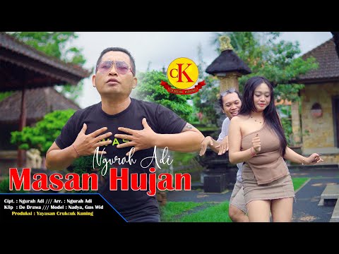 NGURAH ADI - MASAN HUJAN {Official Music Video}