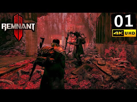 Remnant 2 Gameplay Walkthrough Part 1 - PC 4K 60FPS No Commentary