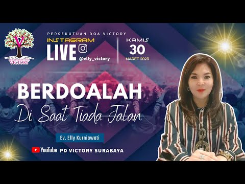 BERDOALAH DI SAAT TIADA JALAN  |  Ev. Elly Kurniawati  |  IG Live 30 Mar 2023