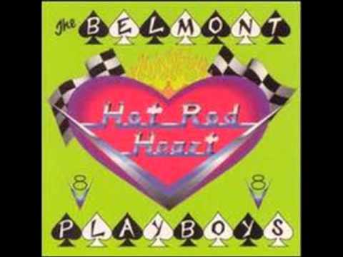 The Belmont Playboys - Hang all over you
