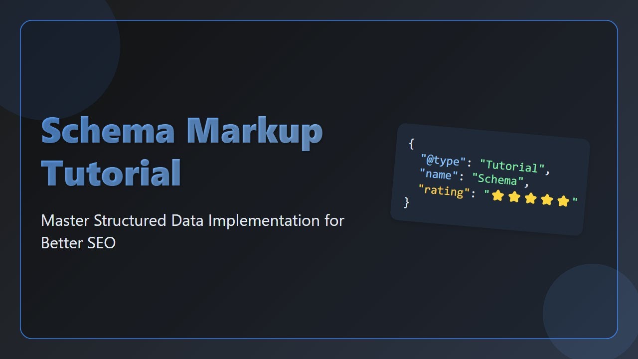 Schema Markup: A Beginner's Guide to Structured Data for SEO