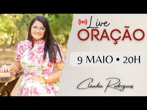 Live profética de ORAÇÃO • Seg 9/5 | Cláudia Rodrigues