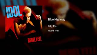 Billy Idol - Blue Highway