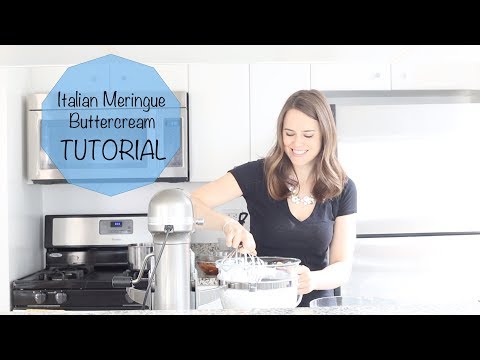 ITALIAN MERINGUE BUTTERCREAM RECIPE: A pastry chef reveals her recipe for the best buttercream!