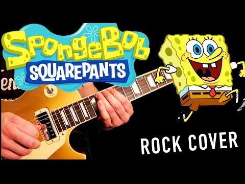 'Spongebob Squarepants' Theme Cover - ROCK VERSION w/ Guitar Solo!