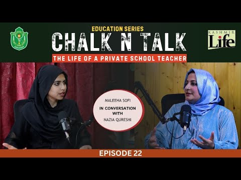 𝐓𝐡𝐞 𝐋𝐢𝐟𝐞 𝐨𝐟 𝐚 𝐏𝐫𝐢𝐯𝐚𝐭𝐞 𝐒𝐜𝐡𝐨𝐨𝐥 𝐓𝐞𝐚𝐜𝐡𝐞𝐫 | 𝐂𝐡𝐚𝐥𝐤-𝐍-𝐓𝐚𝐥𝐤 | 𝐒𝐞𝐚𝐬𝐨𝐧 𝟏, 𝐄𝐩𝐢𝐬𝐨𝐝𝐞 𝟐𝟐 | 𝐍𝐚𝐳𝐢𝐚 𝐐𝐮𝐫𝐞𝐬𝐡𝐢