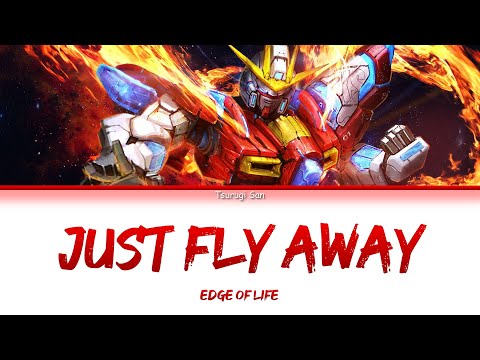 [แปลไทย] Just Fly Away (Gundam Build FightersTRY OP 2) - EDGE of LIFE [KAN/ROM/TH]