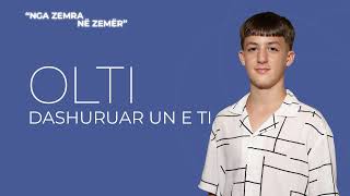 Olti Limanmera - Dashuruar Un E Ti