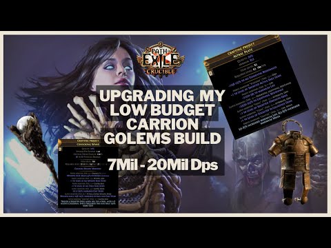 Low Budget Carrion Golem Build Upgrades. From 7 Million to 20 Million Dps