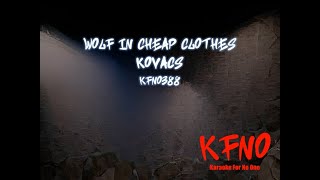 Kovacs - Wolf in Cheap Clothes [karaoke]