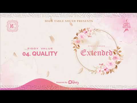 Ziddy Value - Quality (Official Audio)