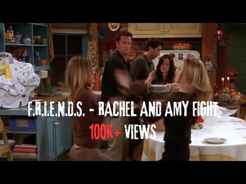 F.R.I.E.N.D.S. - Rachel and Amy Fight #comedy @SITCOMHUB1