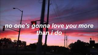 no one&#39;s gonna love you // band of horses lyrics