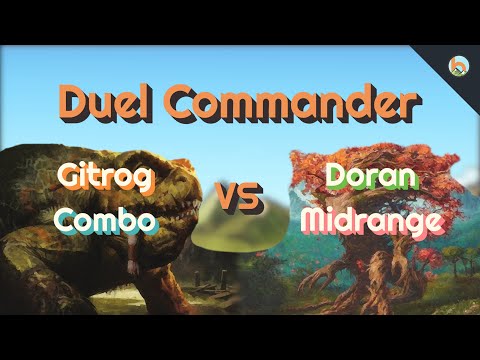 Gitrog Combo vs. Doran Midrange [Duel Commander-EDH] - Magic: The Gathering
